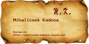 Mihalicsek Kadosa névjegykártya